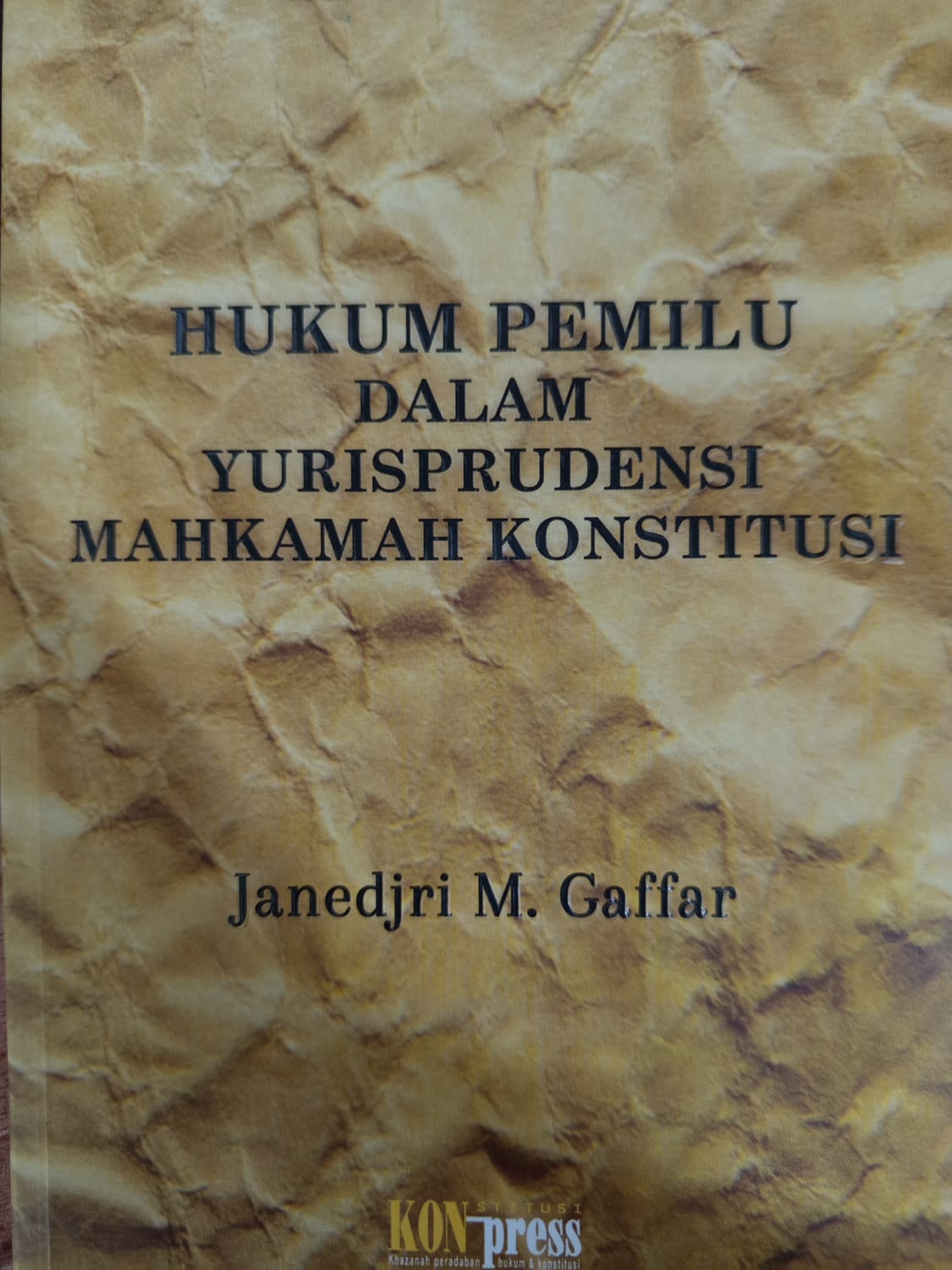 HUKUM PEMILU DALAM YURISPRUDENSI MAHKAMA KONSTITUSII 